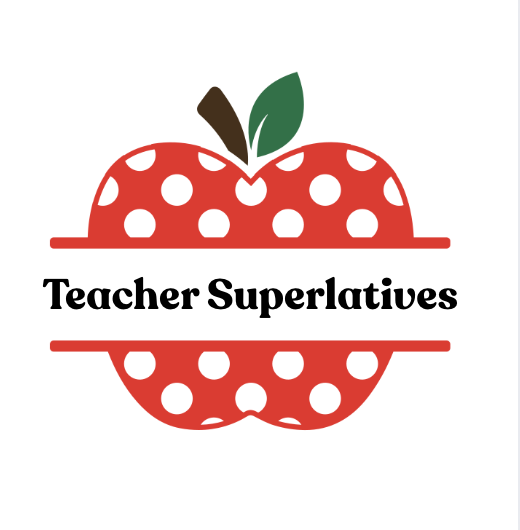 Teacher Superlatives
