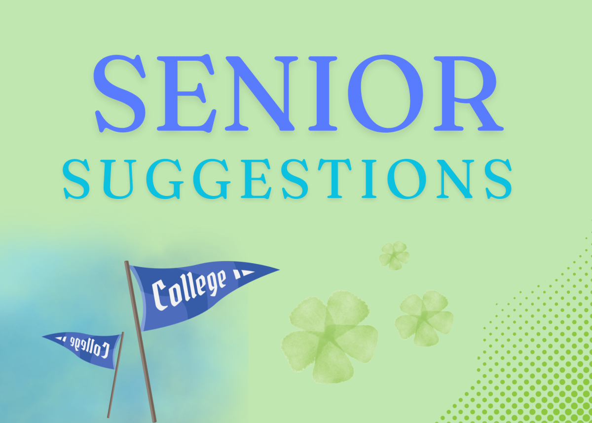 Senior Suggestions: The College Edition
